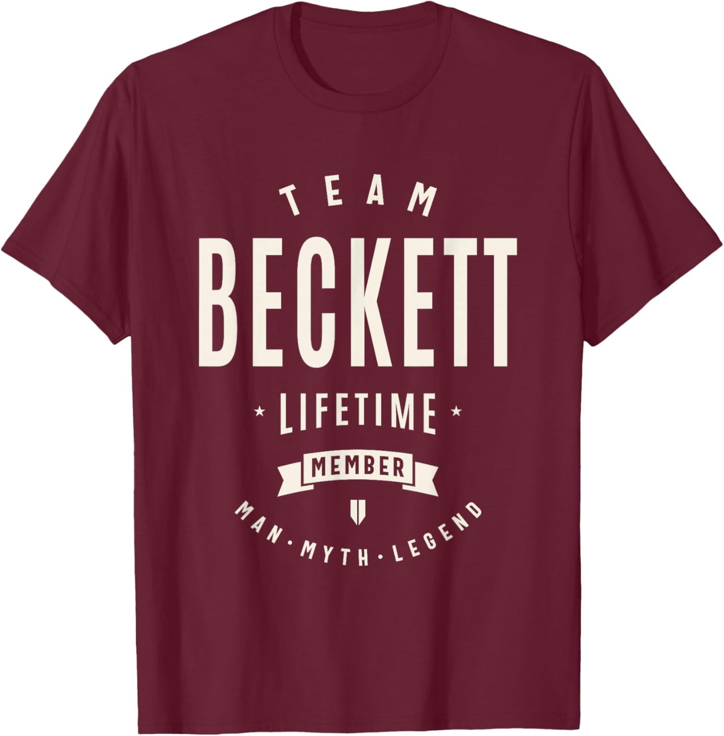 Team Beckett Lifetime Member Funny Name Beckett T-Shirt - T-Shirt | Maroon