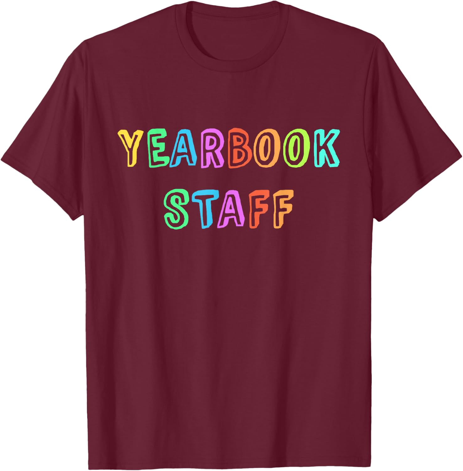 Team Editor YEARBOOK STAFF Teacher School Publication Edit T-Shirt - T-Shirt | Maroon