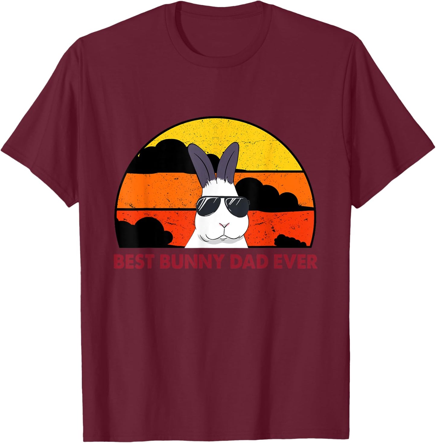 Best Bunny Dad Ever Rabbit Daddy Bunny Father Bunny T-Shirt - T-Shirt | Maroon
