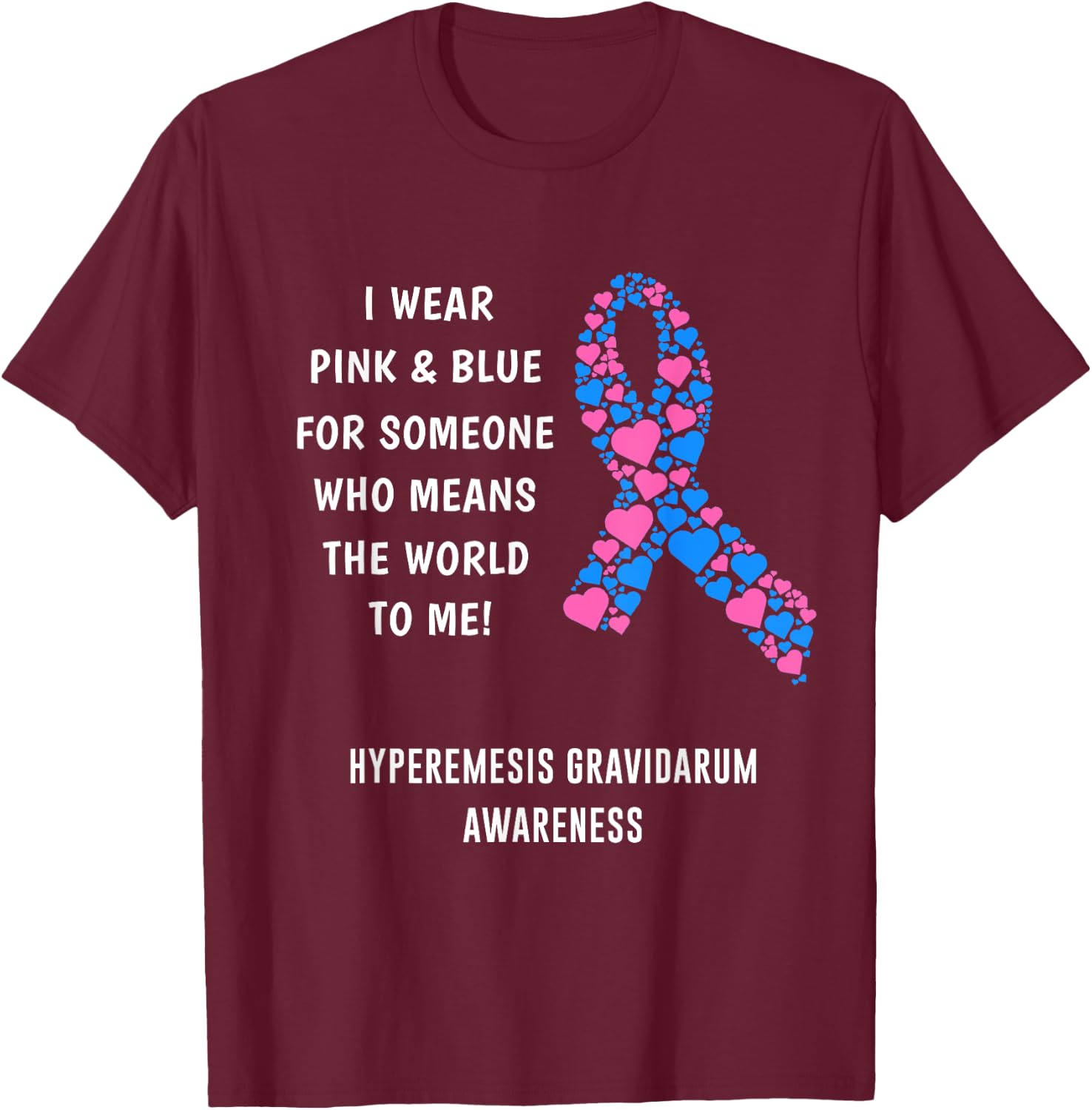 Hyperemesis Gravidarum Awareness T-Shirt - T-Shirt | Maroon