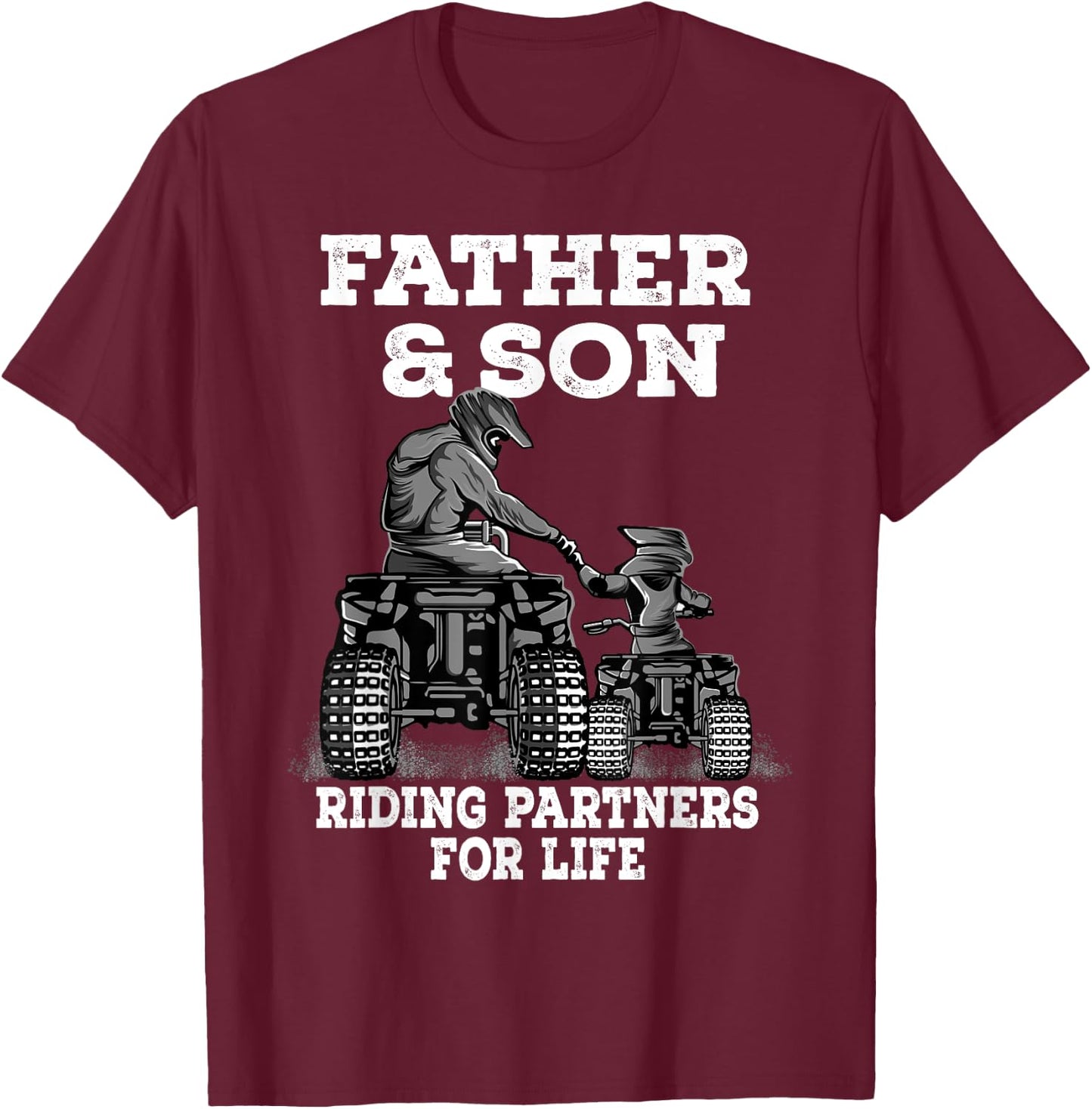 Quad Bike - Father and Son Riding Partners For Life ATV Gift T-Shirt - T-Shirt | Maroon