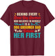 Behind Great Dog Groomer Is A Dad Believed In Her First Women T-Shirt - T-Shirt | Maroon