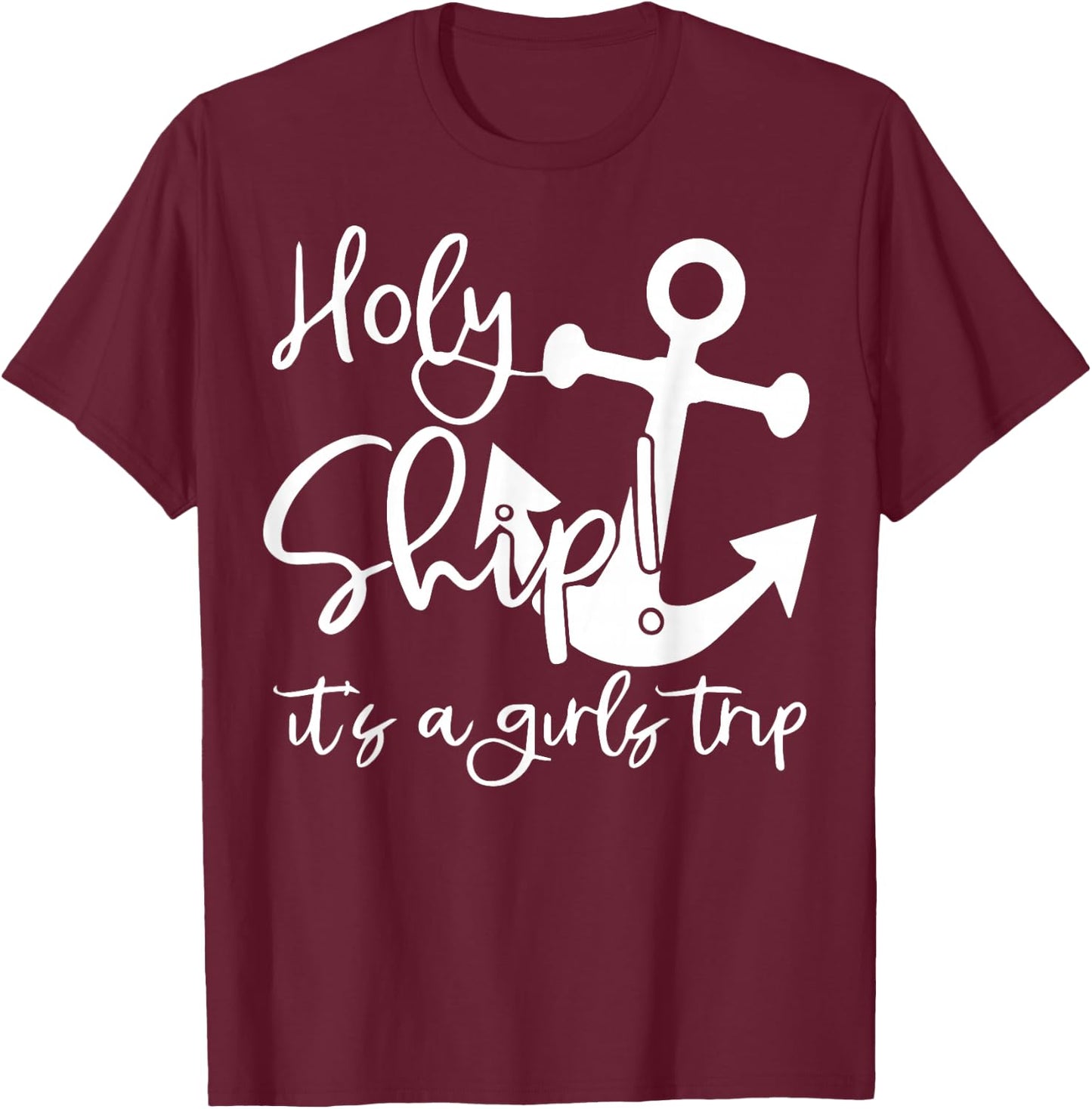 Holy Ship It's A Family Trip T-Shirt - T-Shirt | Maroon