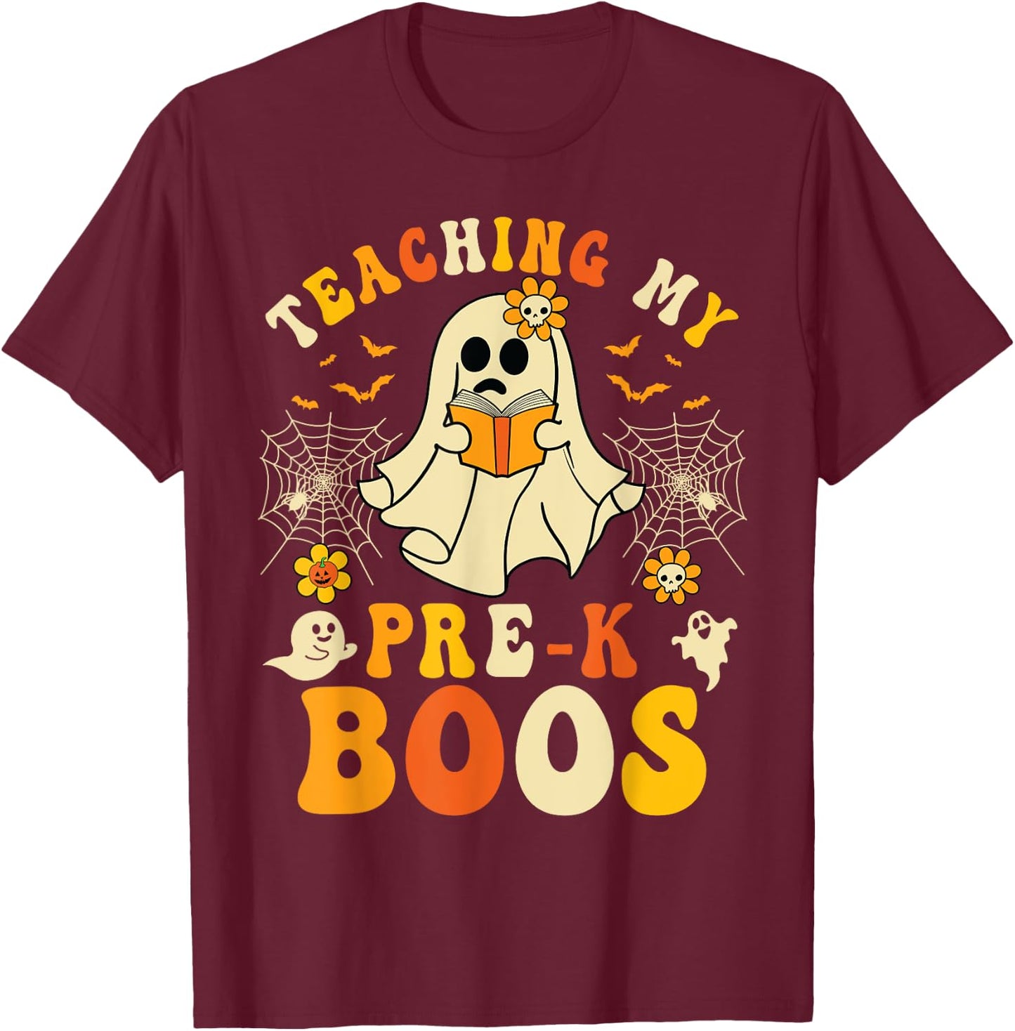 Teaching My Pre-K Boos Crew Teachers Halloween Ghost T-Shirt - T-Shirt | Maroon