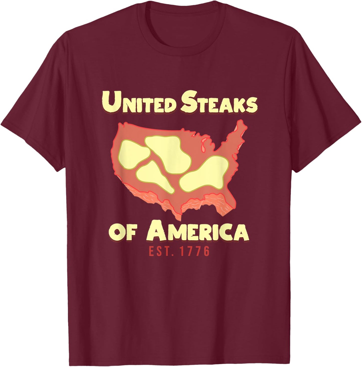 United Stakes Of America - American Steak Lover Gift T-Shirt - T-Shirt | Maroon