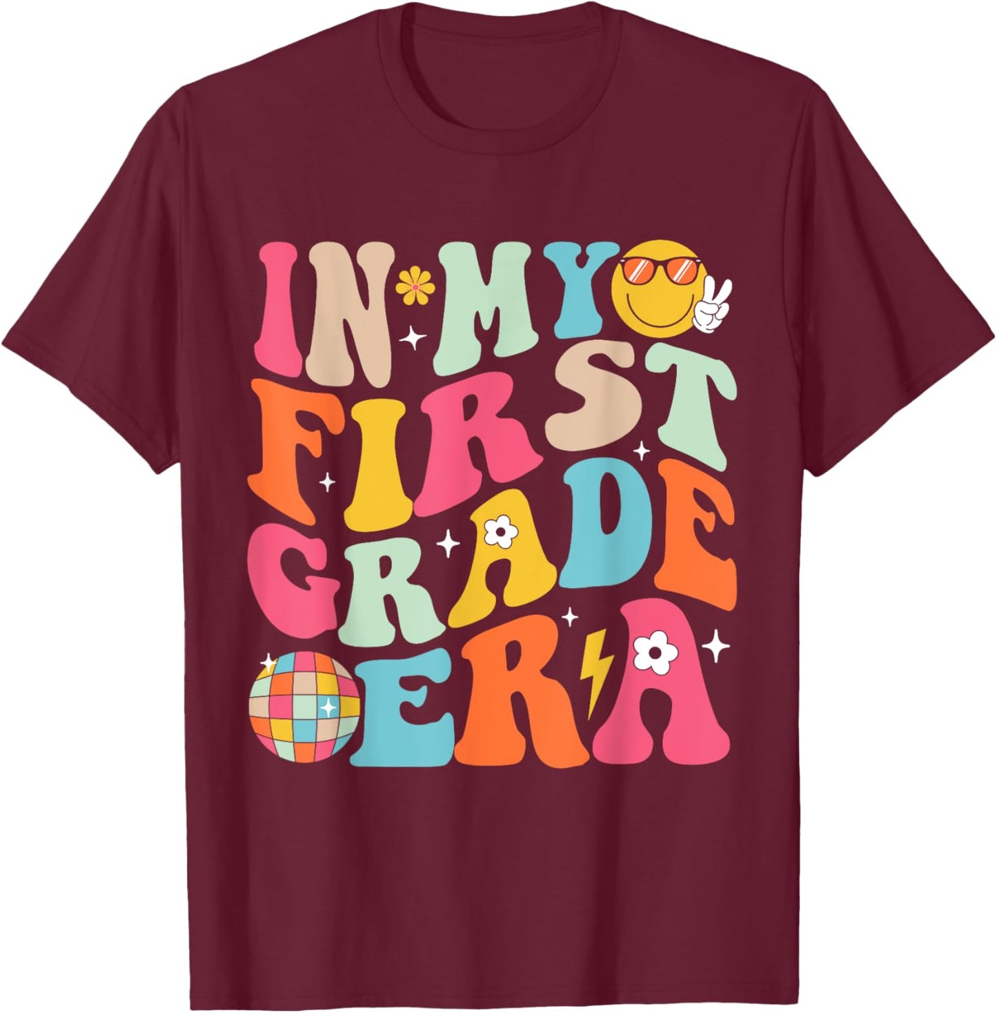 In My First Grade Era Boys Girls Back To School 1st Grade T-Shirt - T-Shirt | Maroon