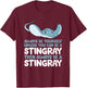 Stingray Always Be Yourself Unless You Can Be A Stingray T-Shirt - T-Shirt | Maroon