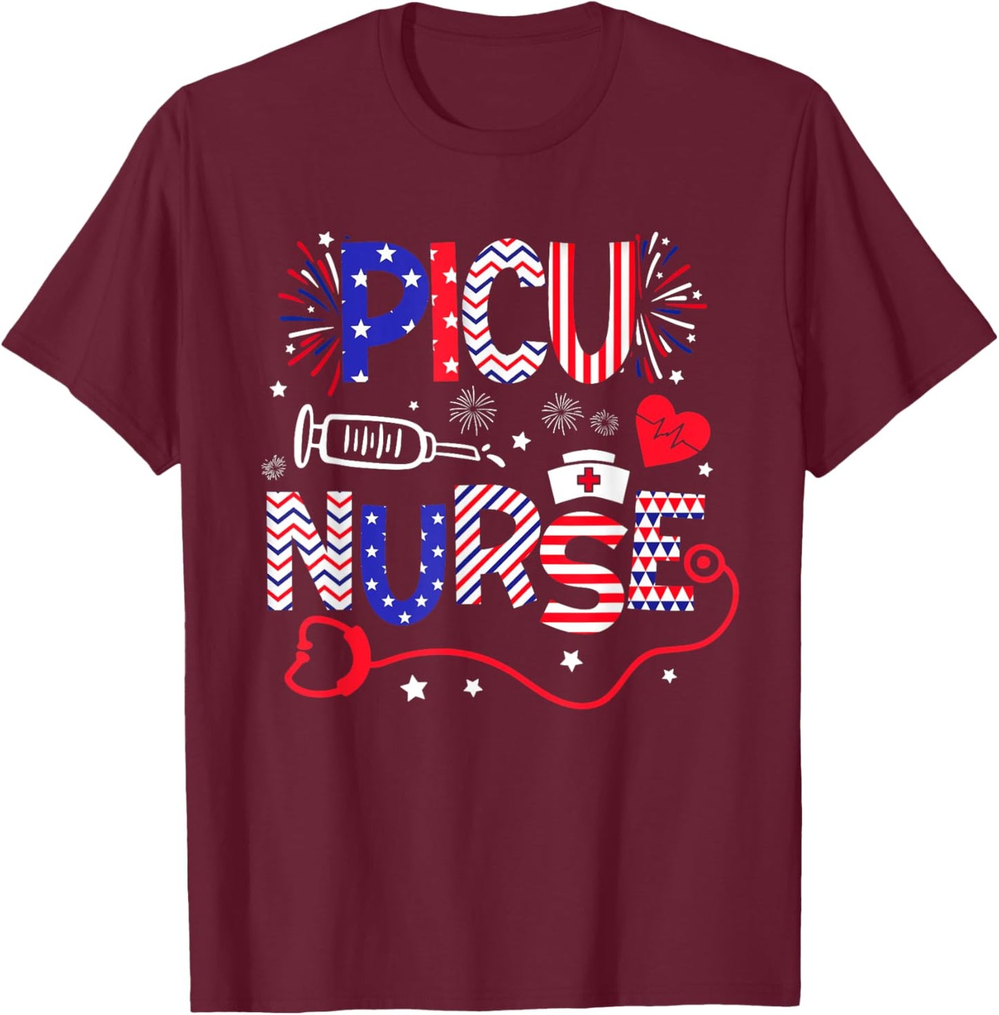 PICU Nurse 4th Of July Patriotic American Flag Stethoscope T-Shirt - T-Shirt | Maroon