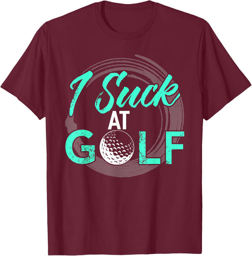 I Suck At Golf Shirt Funny Golf