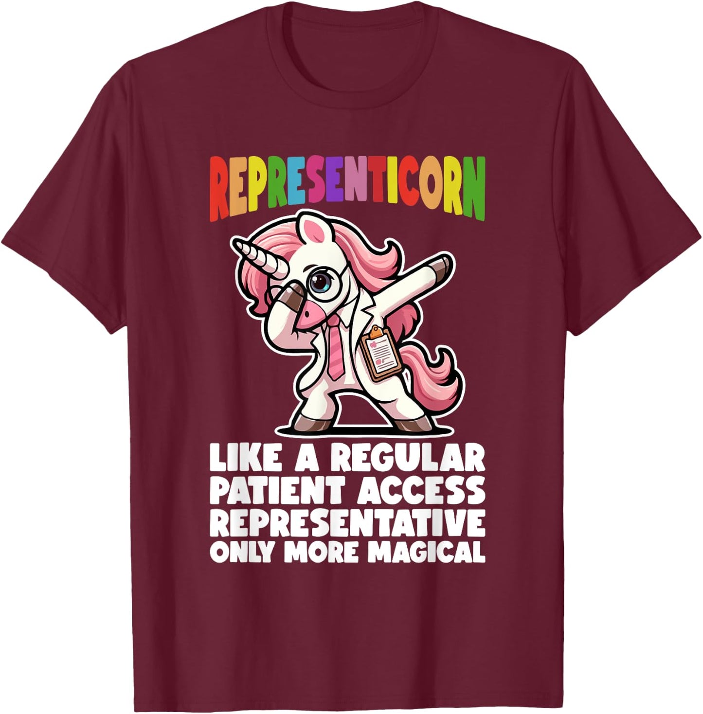 Patient Access Representatives Patient Access Representative T-Shirt - T-Shirt | Maroon
