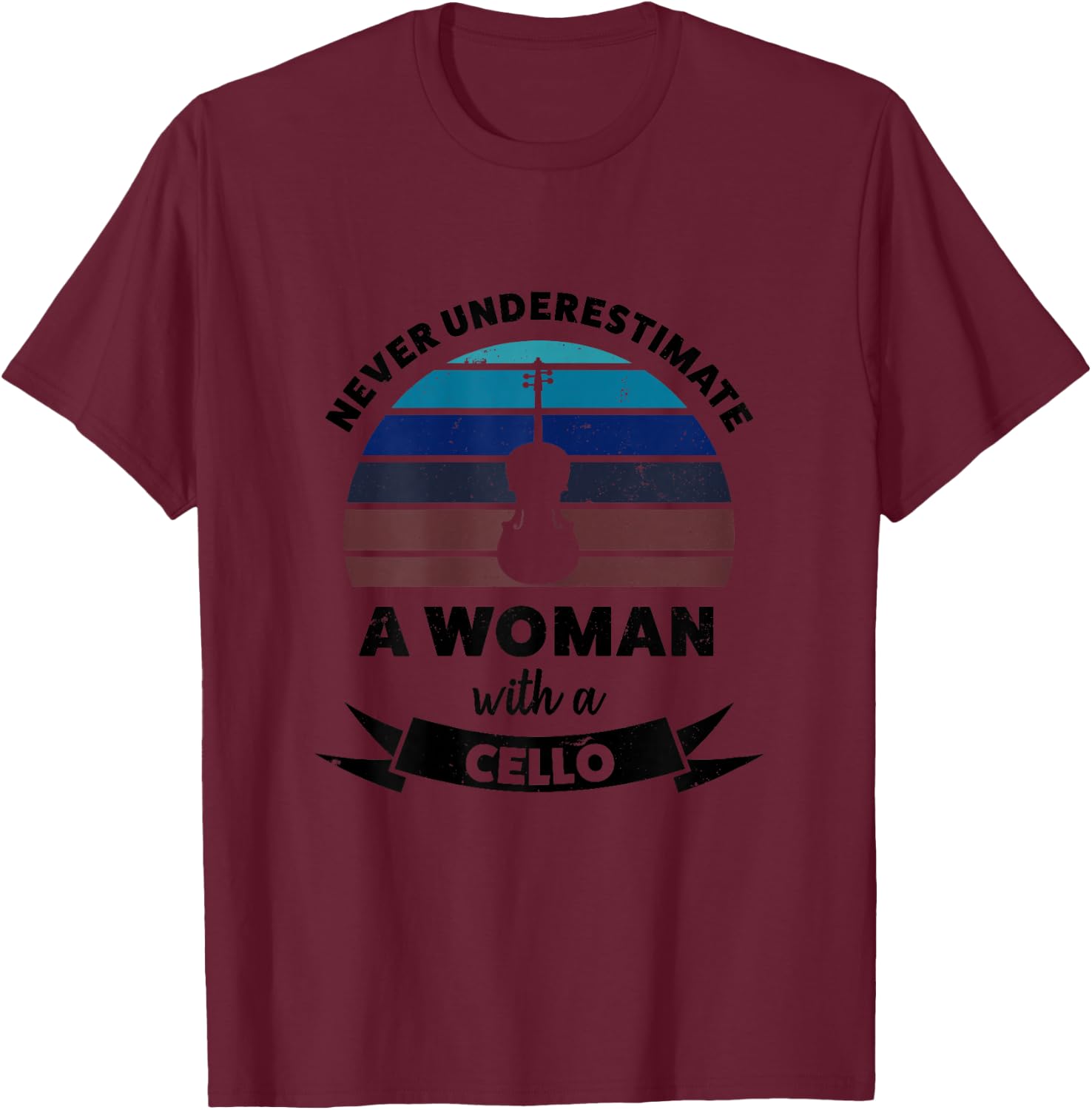 Woman with a Cello Funny Gift Mom T-Shirt - T-Shirt | Maroon