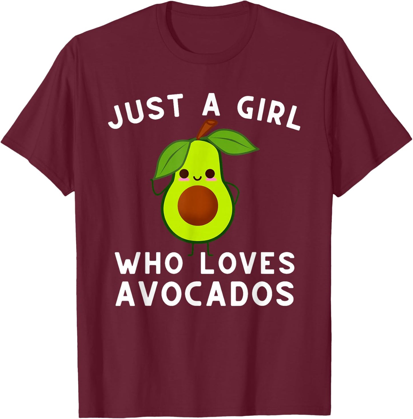 Just A Girl Who Loves Avocados - Avocado & Guacamole Small T-Shirt - T-Shirt | Maroon