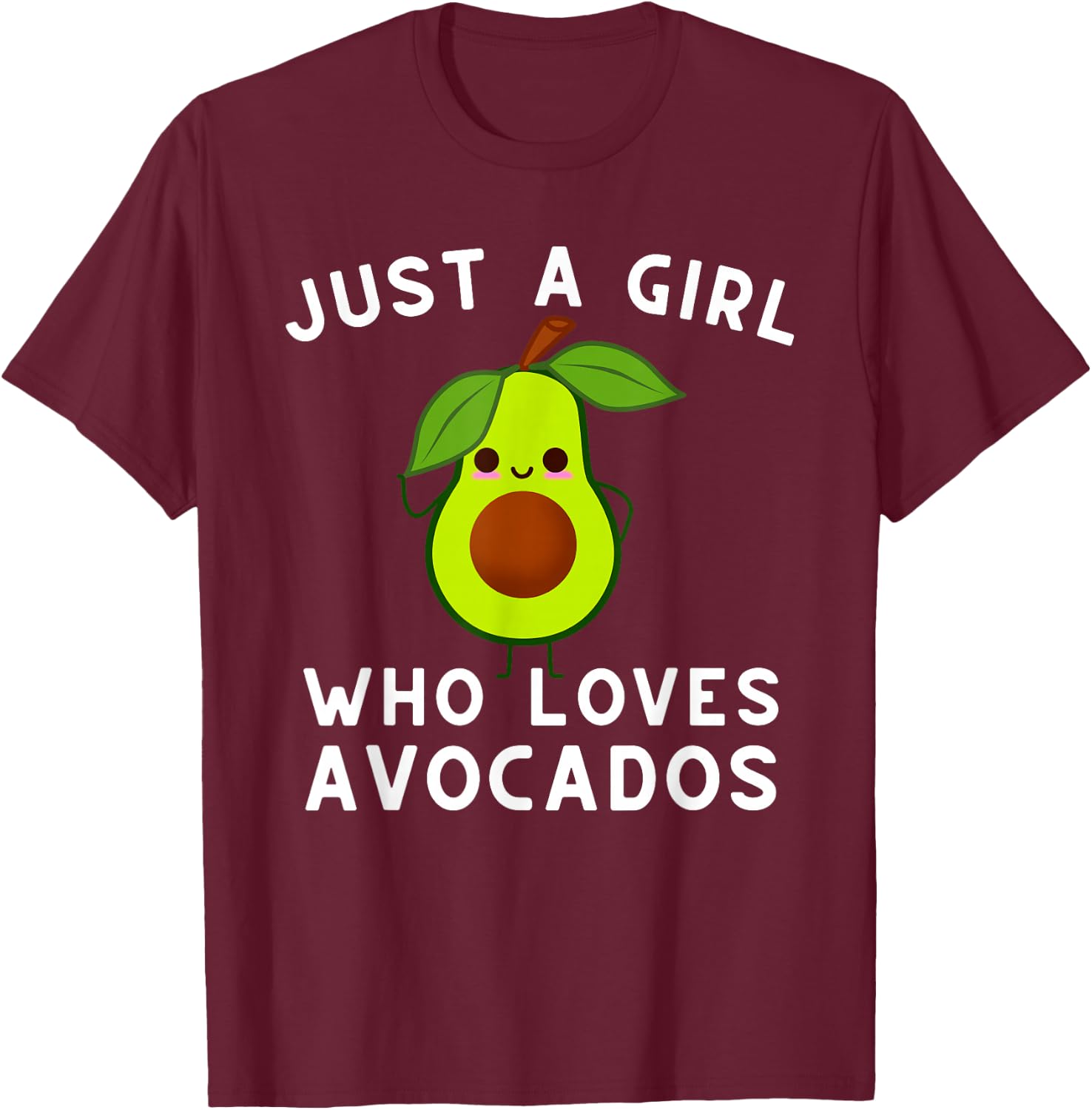 Just A Girl Who Loves Avocados - Avocado & Guacamole Small T-Shirt - T-Shirt | Maroon
