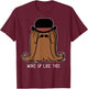 The Addams Family Cousin It Woke Up Like This T-Shirt - T-Shirt | Maroon