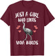 Just A Girl Who Loves Moa Birds Birding T-Shirt - T-Shirt | Maroon