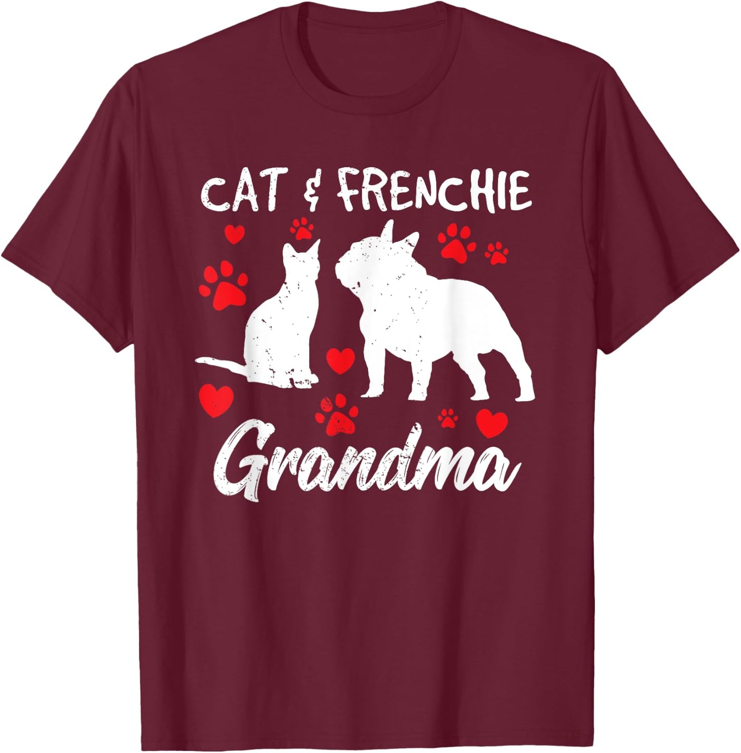 Cat and French Bulldog Grandma Frenchie Dog Grandmother Cute Women T-Shirt - T-Shirt | Maroon