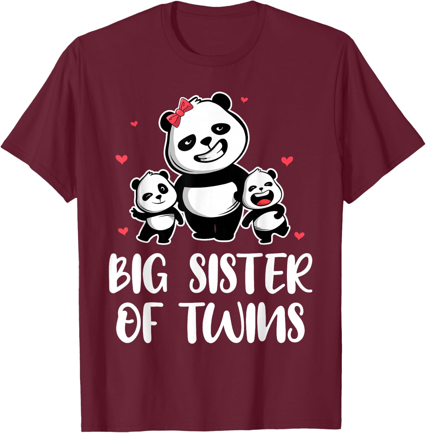 Big Sister of Twins Sis Panda Family Sister Birthday Gift T-Shirt - T-Shirt | Maroon
