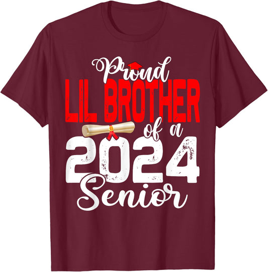 Proud Lil Brother Of A Class Of 2024 Senior Graduation 24 T-Shirt - T-Shirt | Maroon
