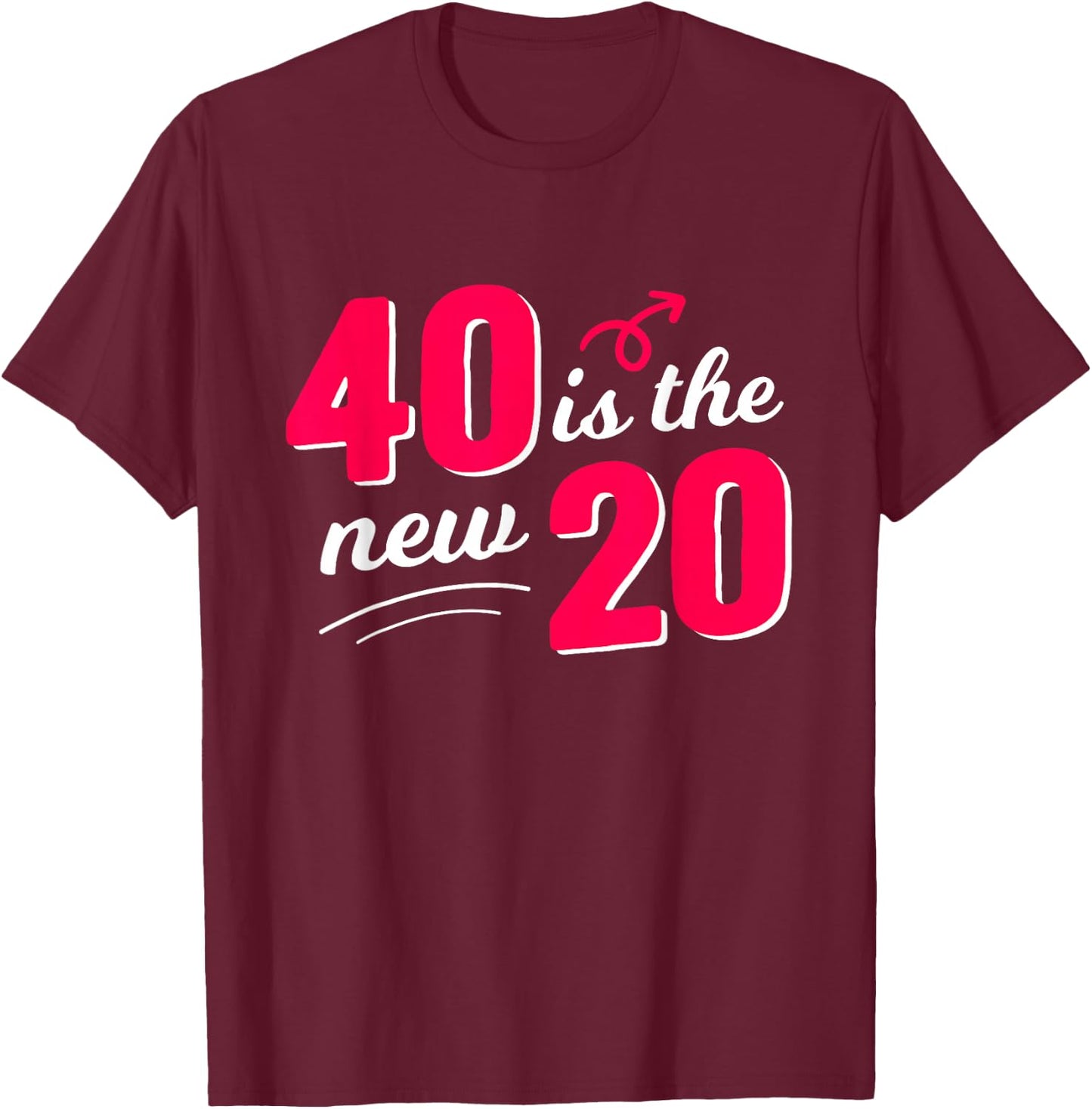 40 Is The New 20 40th Birthday Born 1980 40 Years Old Gift T-Shirt - T-Shirt | Maroon