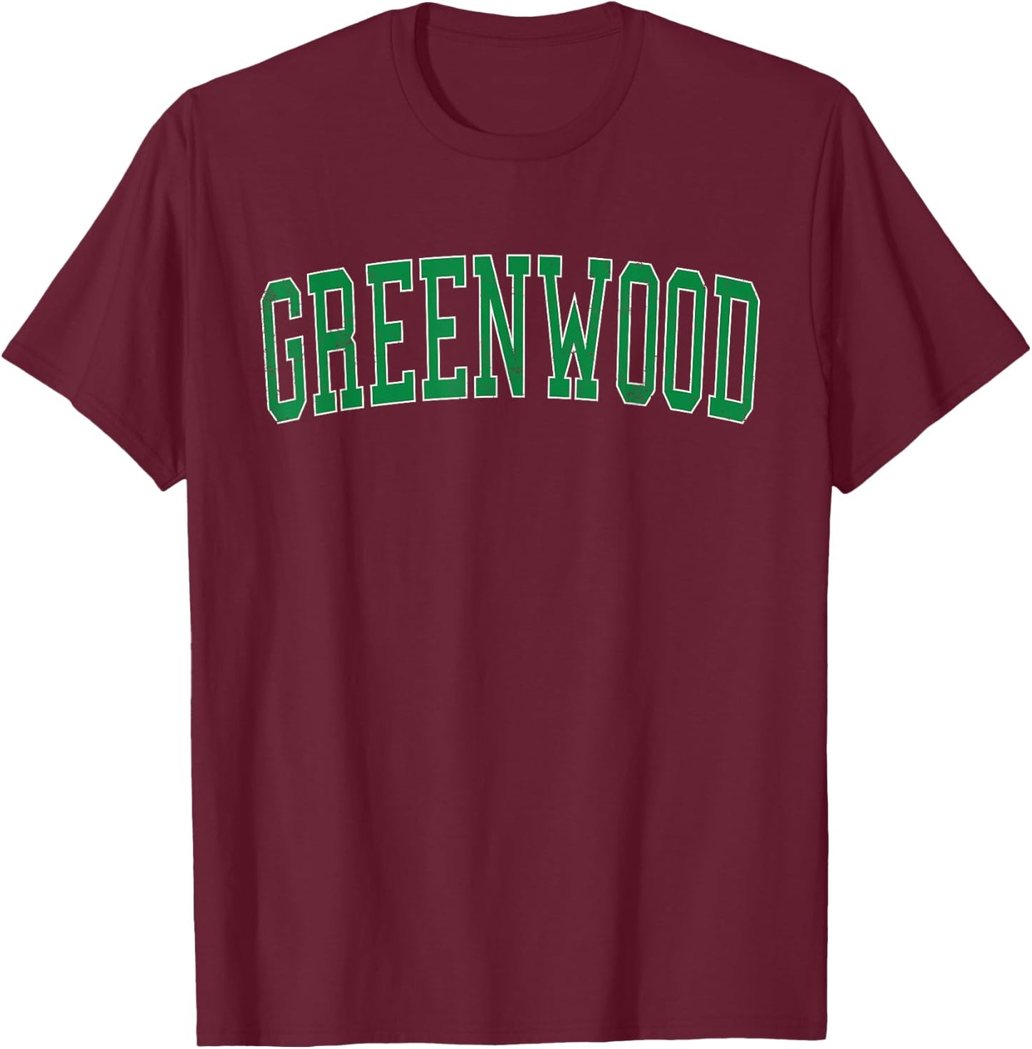 Vintage Greenwood IN Distressed Green Varsity Style T-Shirt - T-Shirt | Maroon