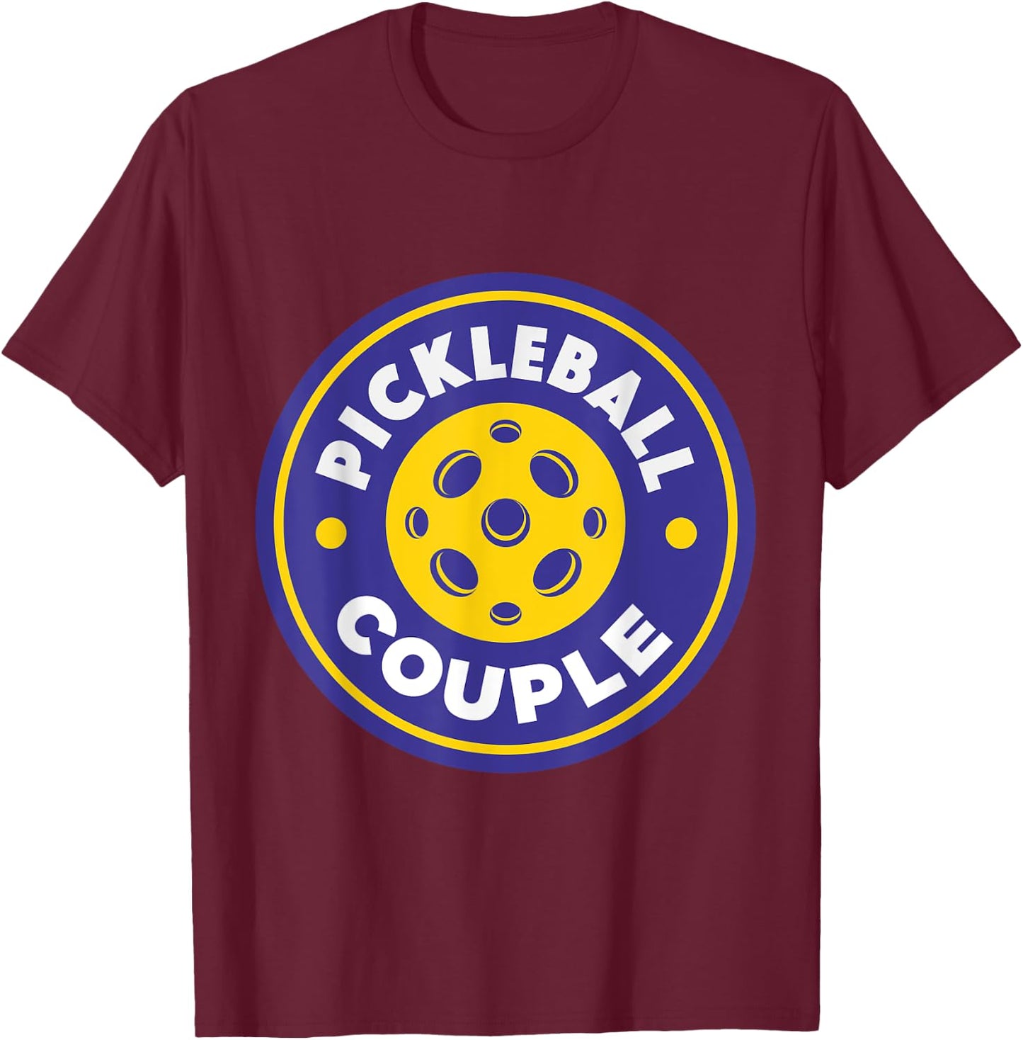 Matching Pickleball Couple Funny Pickleball Player Sport T-Shirt - T-Shirt | Maroon