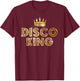 Disco King Funky Vintage 70s 80s For Dance Parties T-Shirt - T-Shirt | Maroon