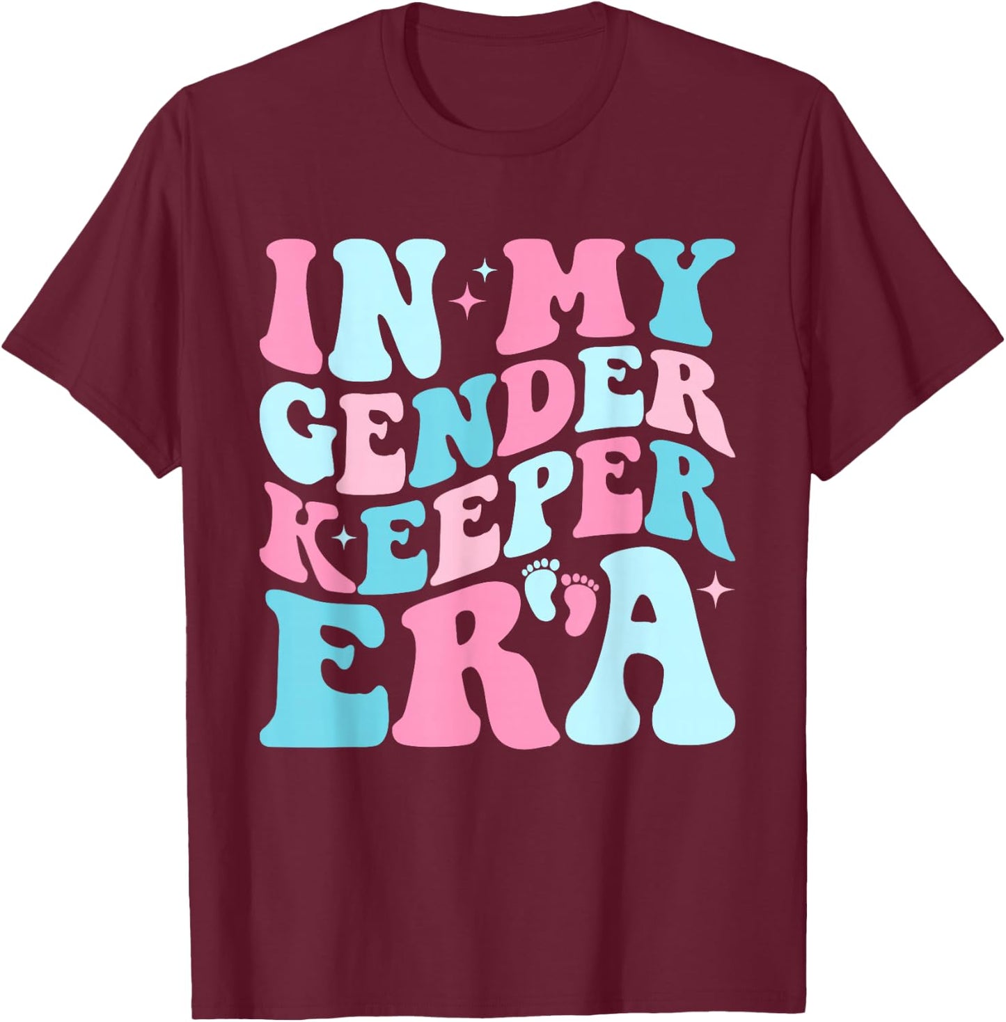 In My Gender Keeper Era Cute Gender Reveal Baby Announcement T-Shirt - T-Shirt | Maroon