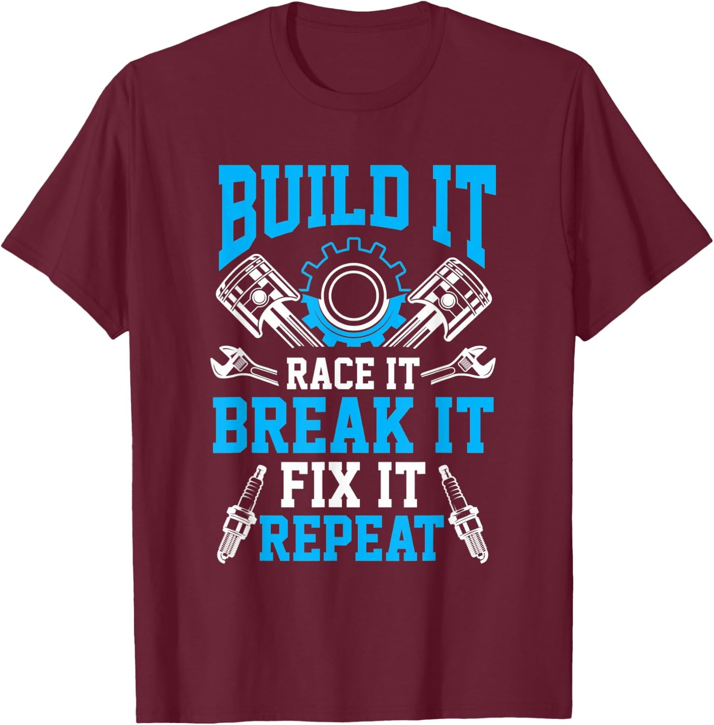 Car Tuning Mechanic Race Break mechanical engineers T-Shirt - T-Shirt | Maroon