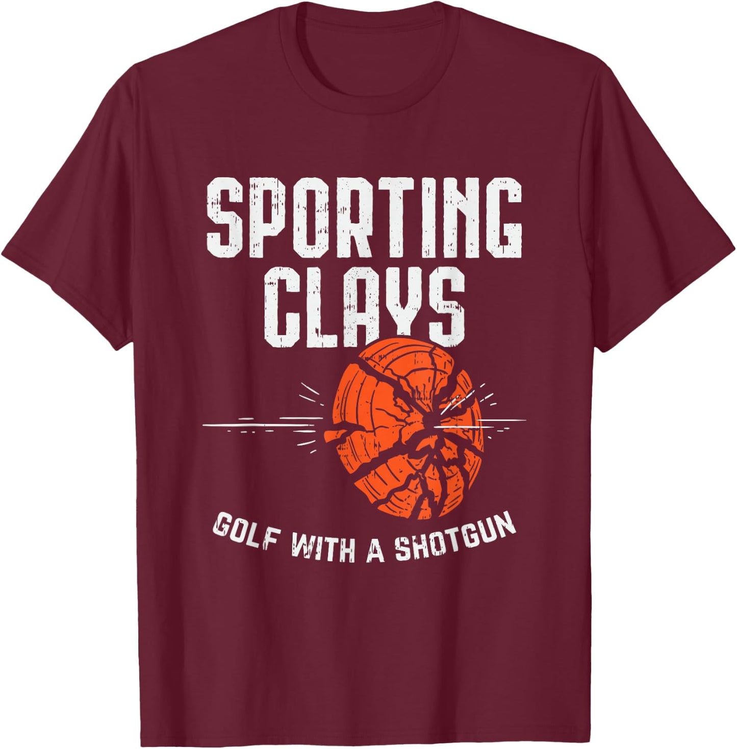 Sporting Clays Golf With A Shotgun for Clay Shooting T-Shirt - T-Shirt | Maroon