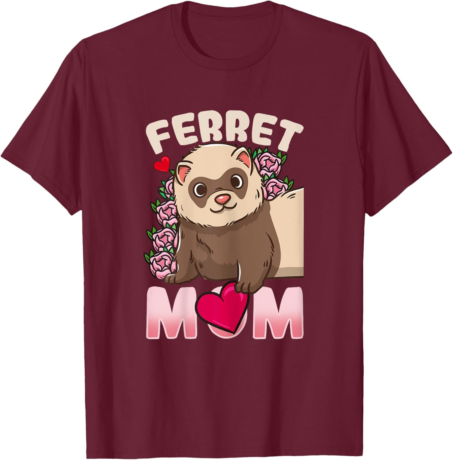 Ferret Mom Funny Gift Ferret Lovers and Owners T-Shirt - T-Shirt | Maroon