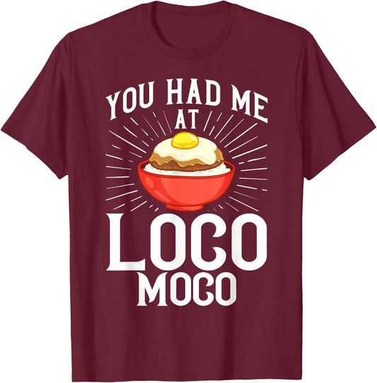 Loco Moco Gravy Recipe Hawaiian Food T-Shirt - T-Shirt | Maroon
