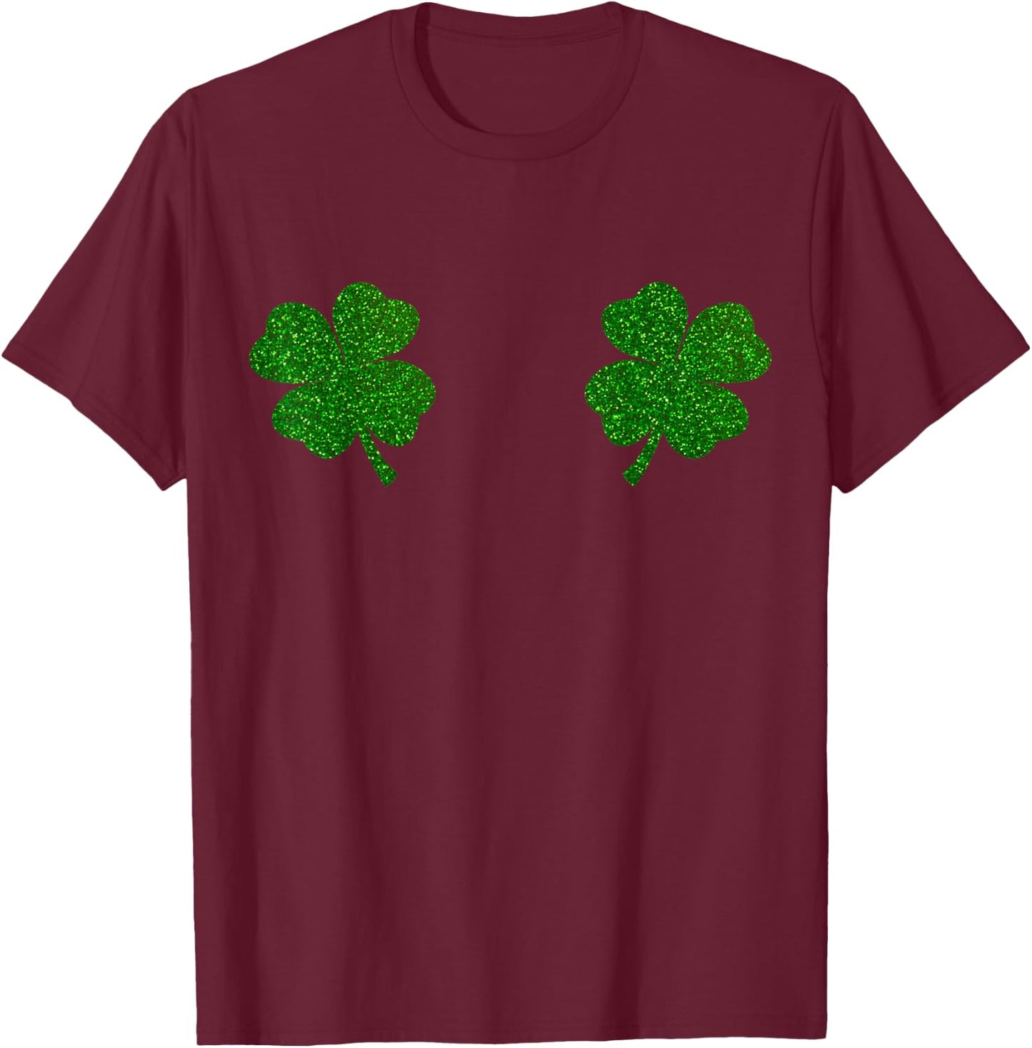 Irish Shamrock Boobs Saint St.Patrick's Paddys Day Boobies T-Shirt - T-Shirt | Maroon