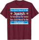 Jewish Flag Quote I Stand With Israel Israeli Flag T-Shirt - T-Shirt | Maroon