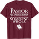 Funny Pastor Gift Cool Christian Church Appreciation T-Shirt - T-Shirt | Maroon