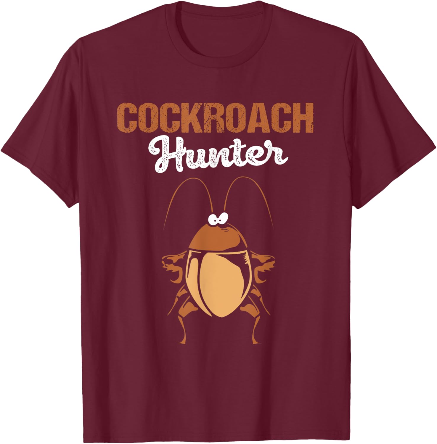 Cockroach Hunter Cockroach Costume Adult T-Shirt - T-Shirt | Maroon