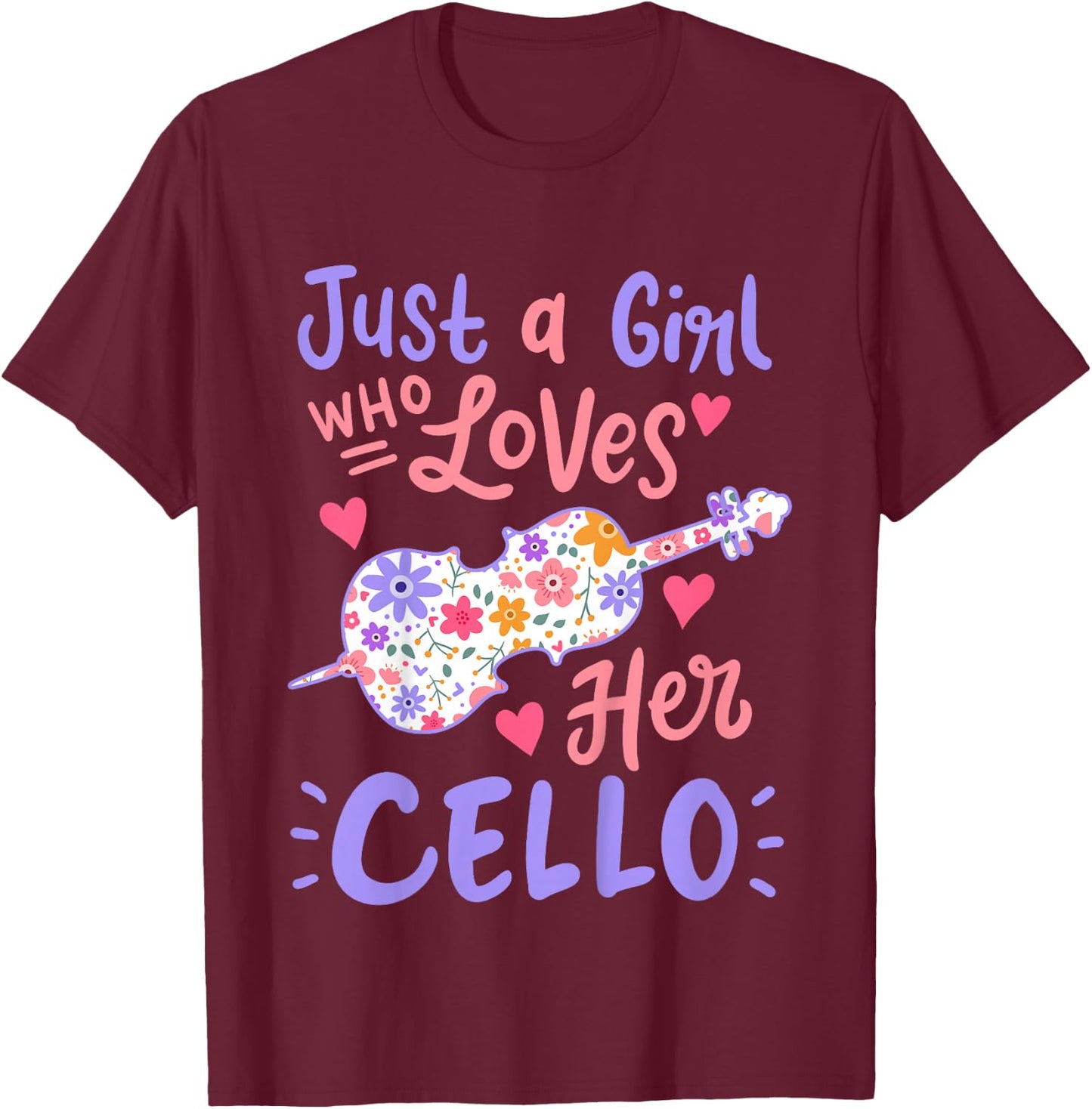 Kids Cello Cellist Just A Girl Who Loves Her Cello Gift T-Shirt - T-Shirt | Maroon