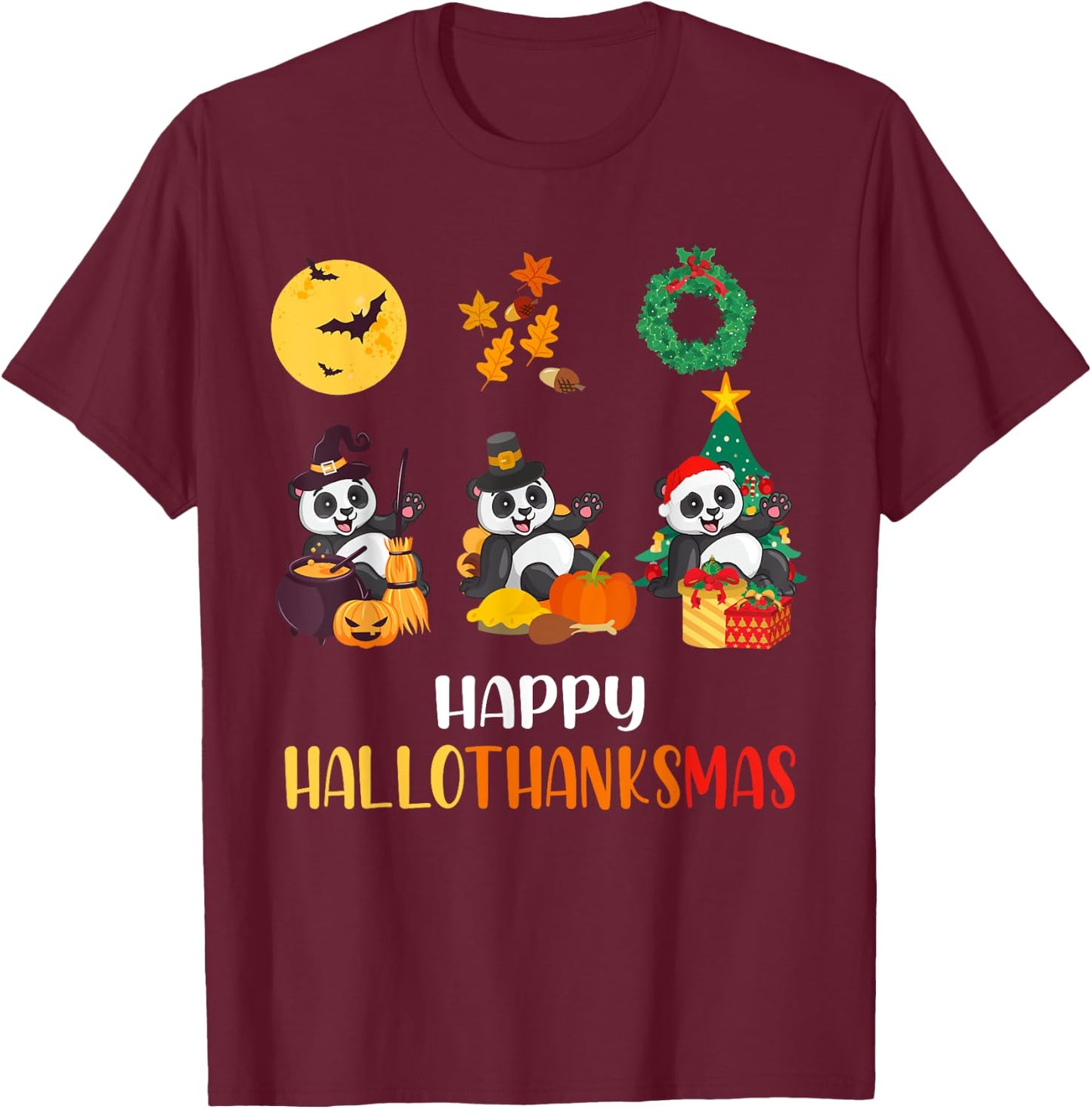 Panda Halloween Christmas Happy Hallothanksmas Panda T-Shirt - T-Shirt | Maroon