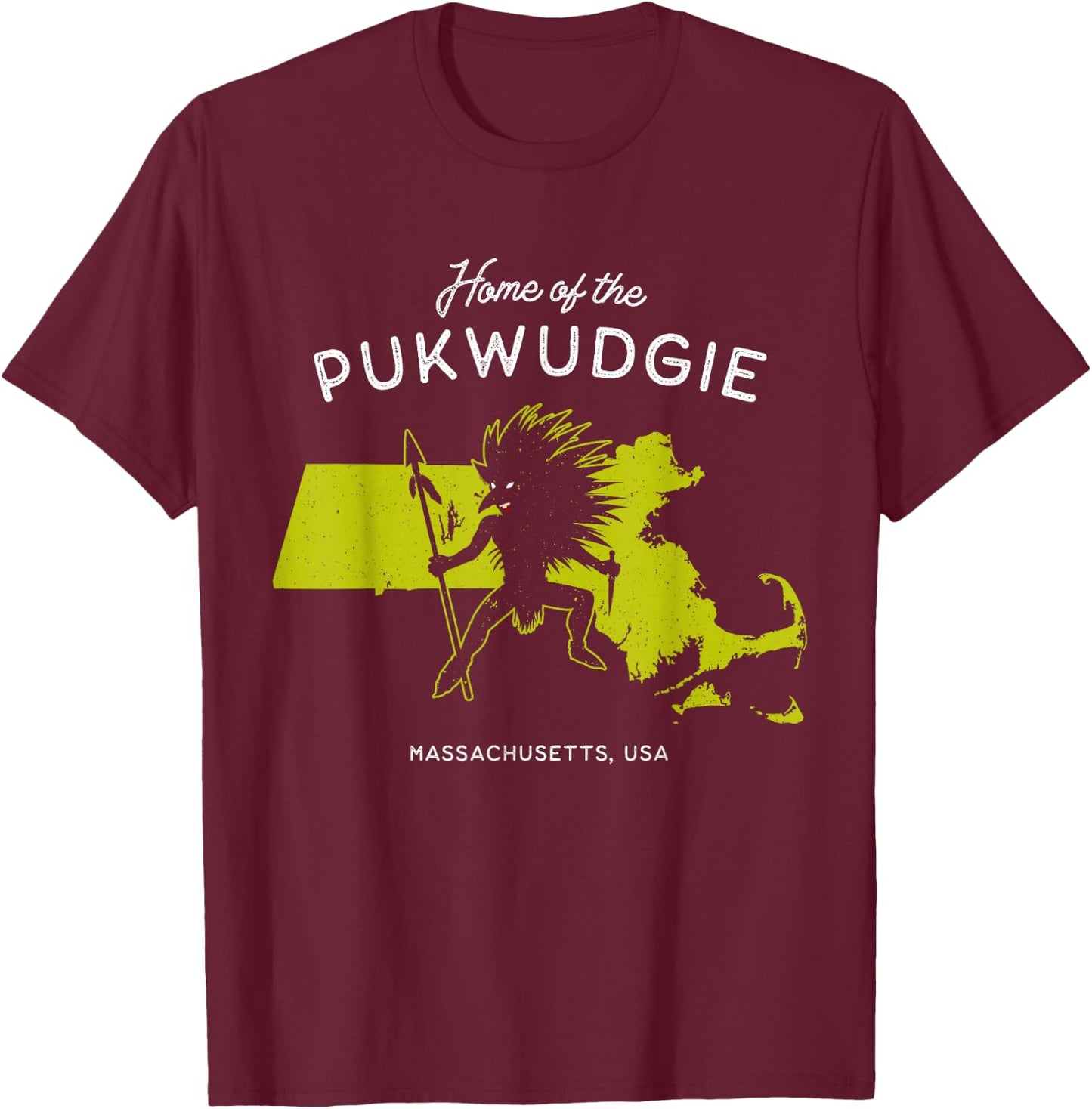 Home of the Pukwudgie - Massachusetts, USA T-Shirt - T-Shirt | Maroon