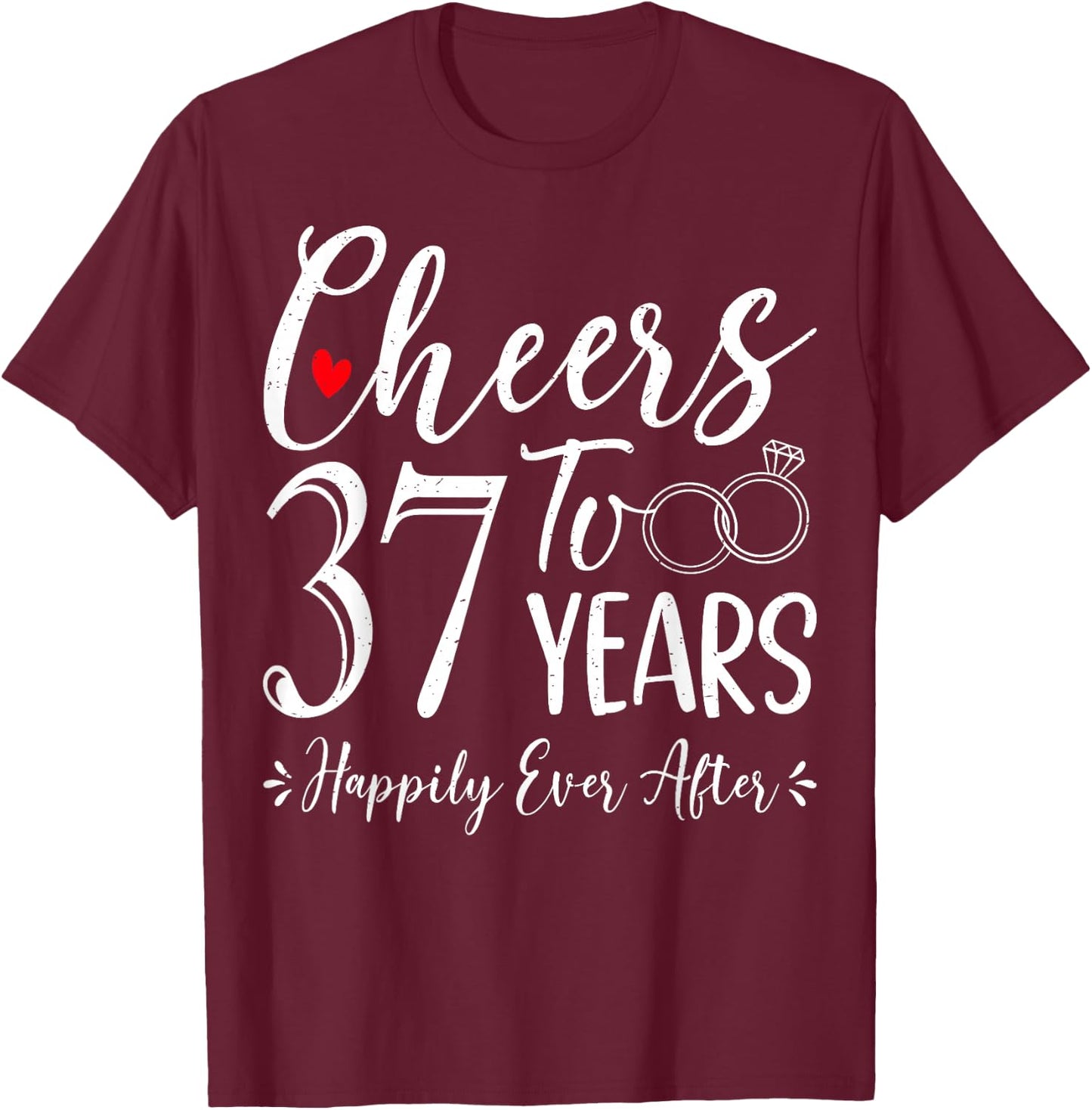 Cheers To 37 Years Happily - Husband Wife 37th Anniversary T-Shirt - T-Shirt | Maroon