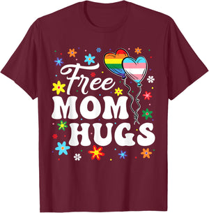 Cute Free Mom Hugs Gay Pride Transgender Rainbow Flag T-Shirt - T-Shirt | Maroon