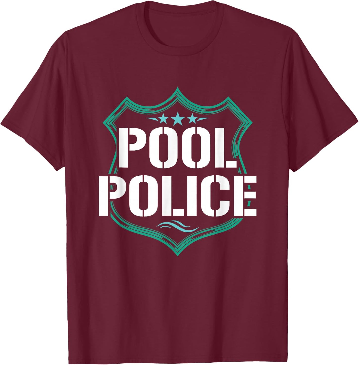 Pool Police Funny Swimming Lifesaver Rescuer Swim Gift T-Shirt - T-Shirt | Maroon