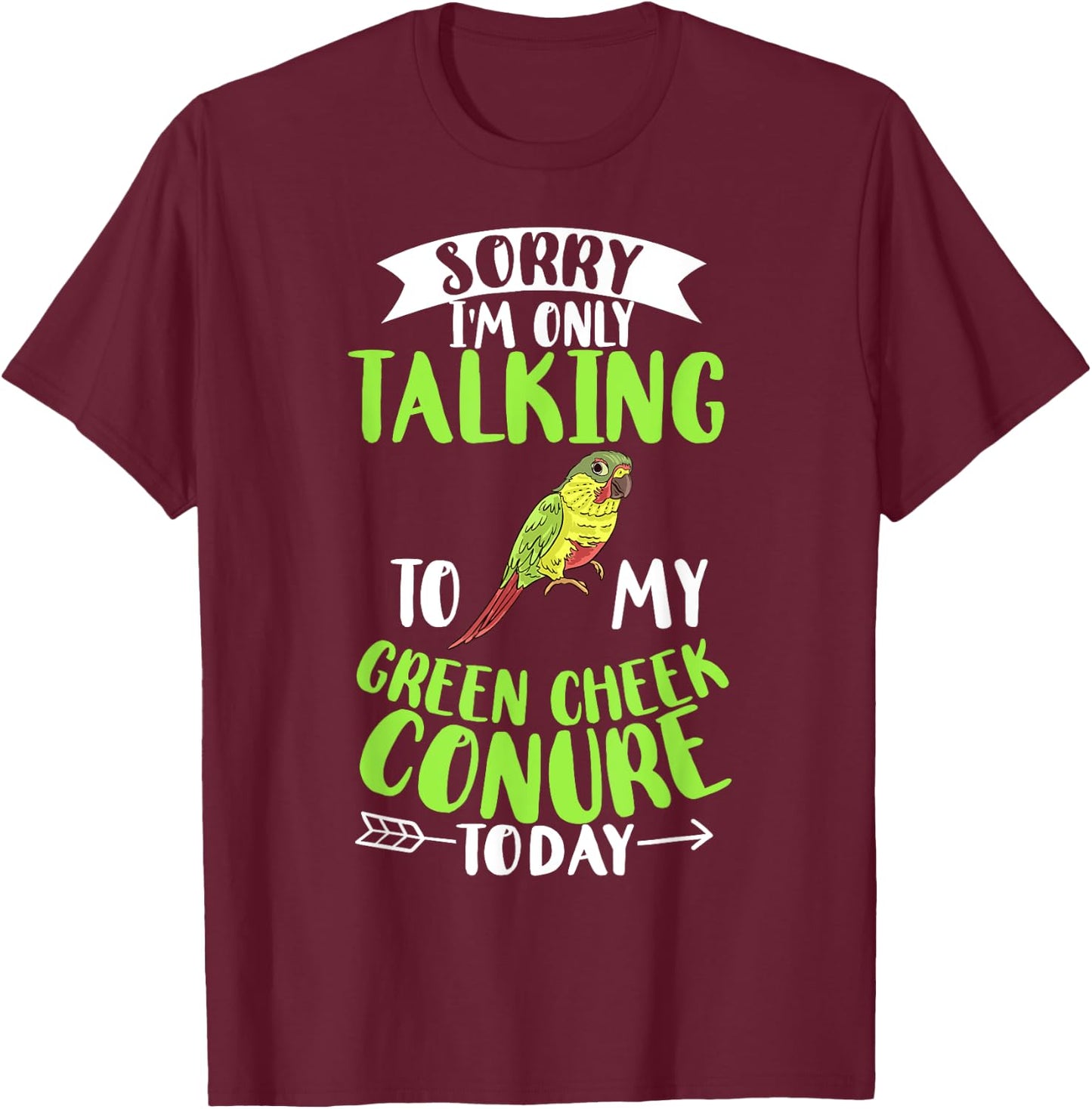 Green Cheek Conure Funny Animals Cute Birds T-Shirt - T-Shirt | Maroon