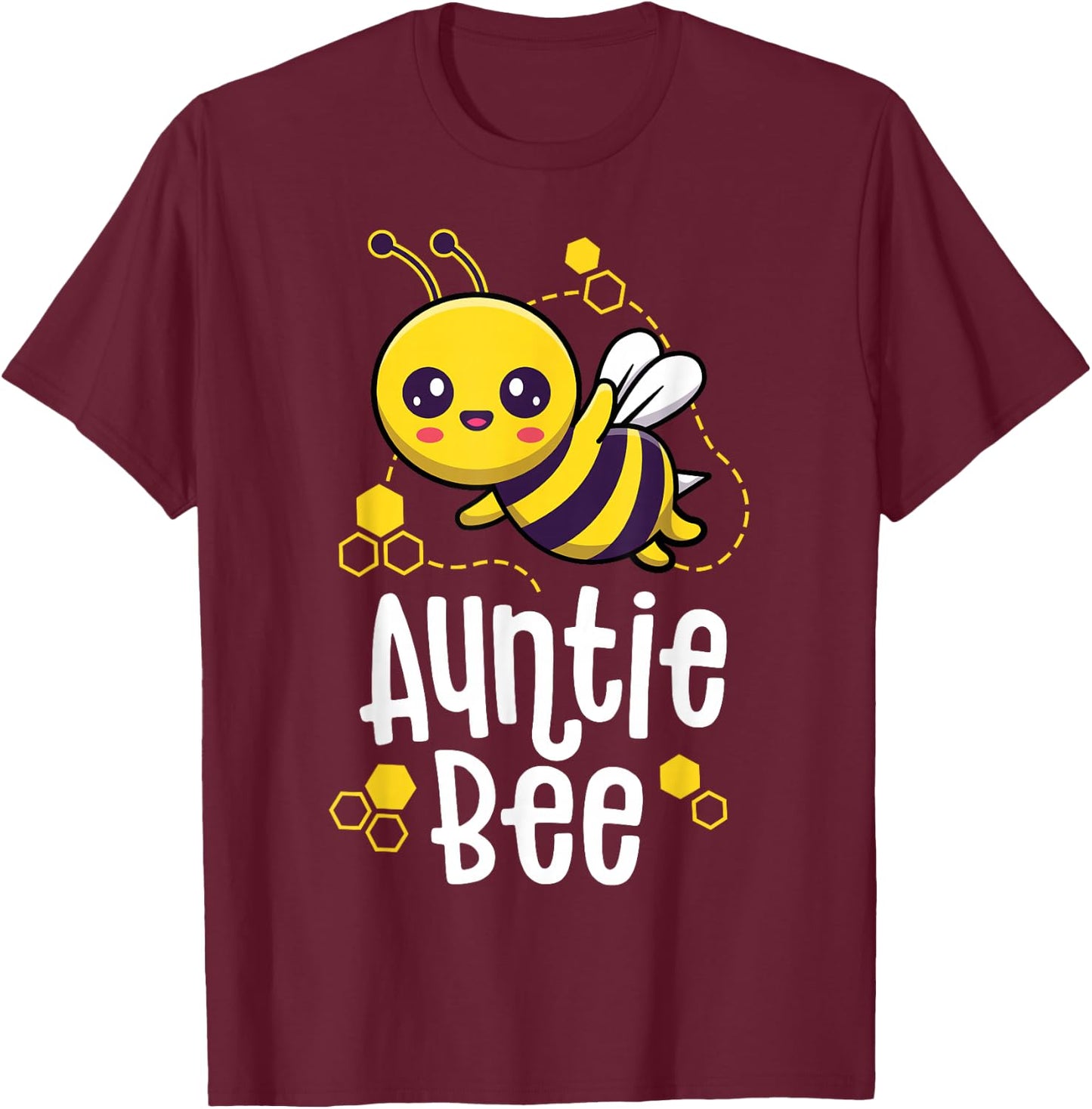 Family Bee Shirts Auntie Aunt Birthday First Bee Day Outfit T-Shirt - T-Shirt | Maroon