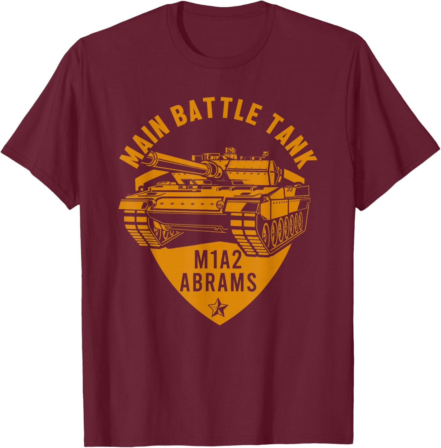 Main Battle Tank M1A2 Abrams Battlefield Veteran Military T-Shirt - T-Shirt | Maroon