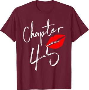 Chapter 45 Happy Birthday 45 Born in 1976 T-Shirt - T-Shirt | Maroon