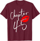 Chapter 45 Happy Birthday 45 Born in 1976 T-Shirt - T-Shirt | Maroon