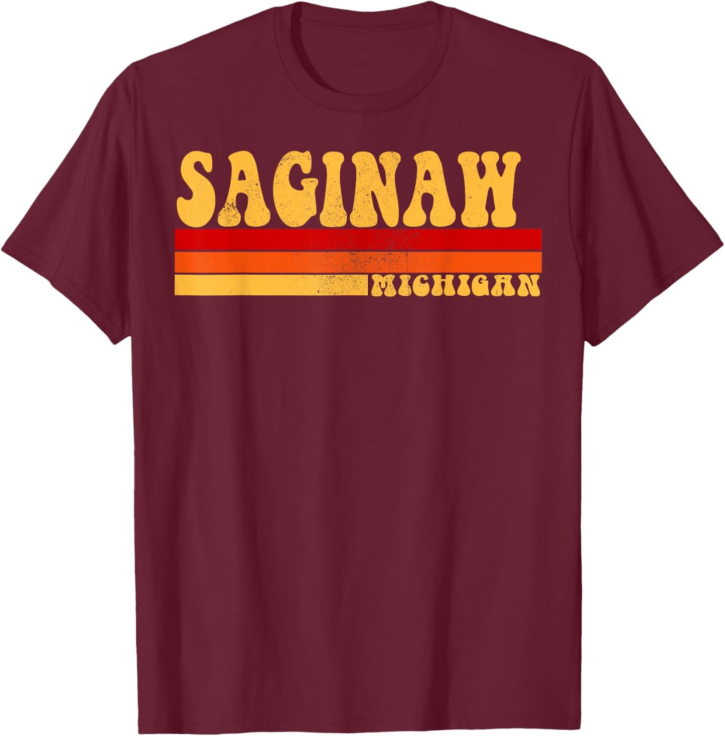 SAGINAW Michigan City Vintage Roots Retro Design 70s 80s T-Shirt - T-Shirt | Maroon