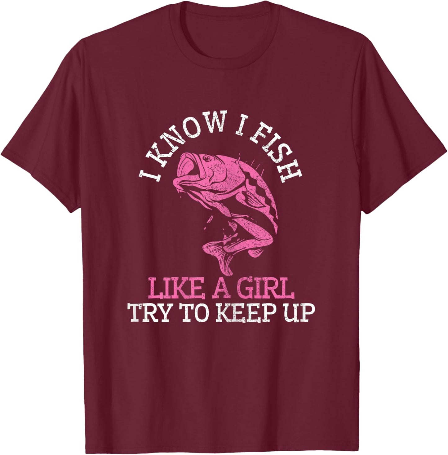 Fisherman Girl Funny Cute Fish Bass Gift T-Shirt - T-Shirt | Maroon
