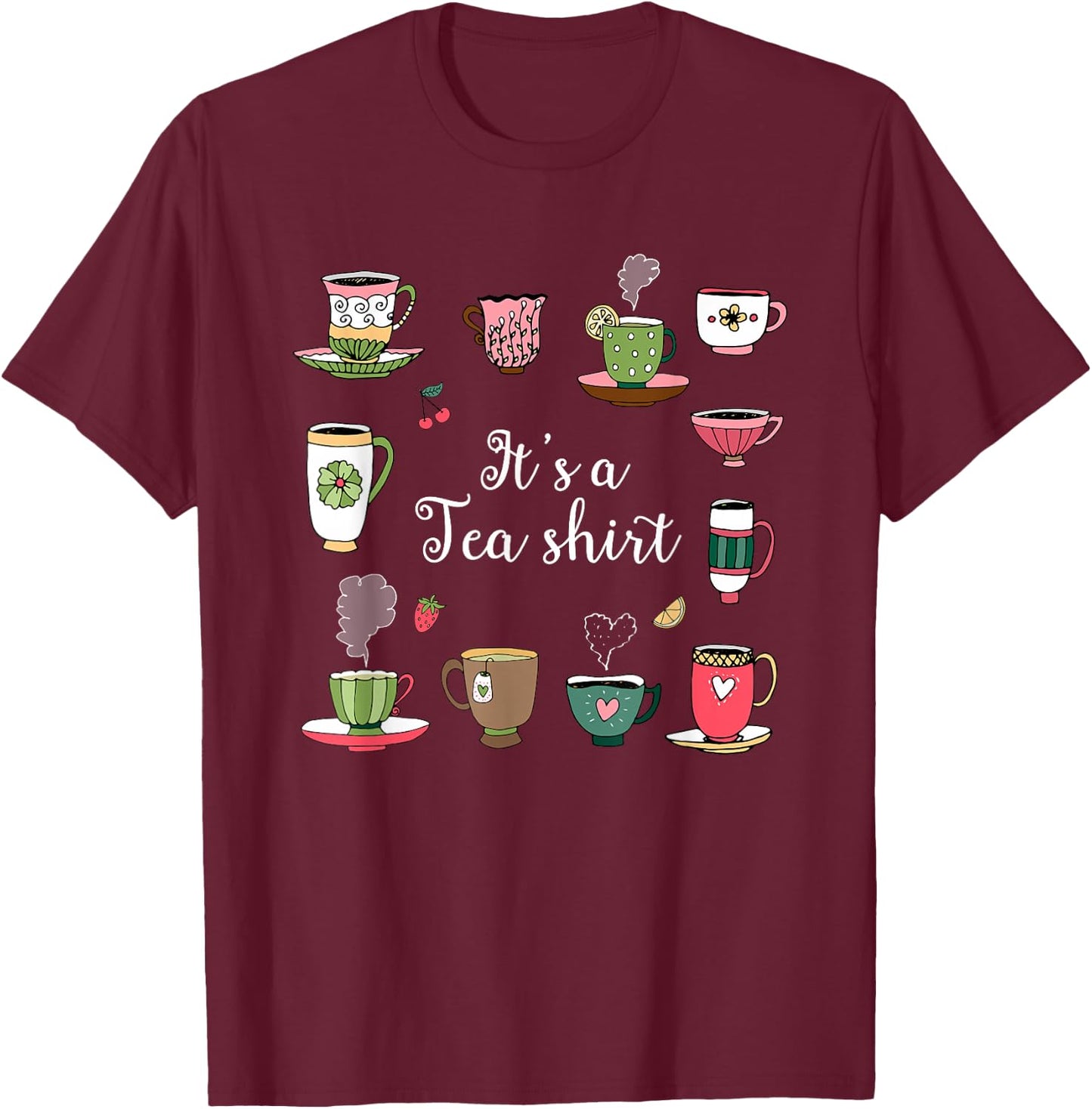 Funny Tea Lovers Gift , It's A Tea Shirt T-Shirt - T-Shirt | Maroon