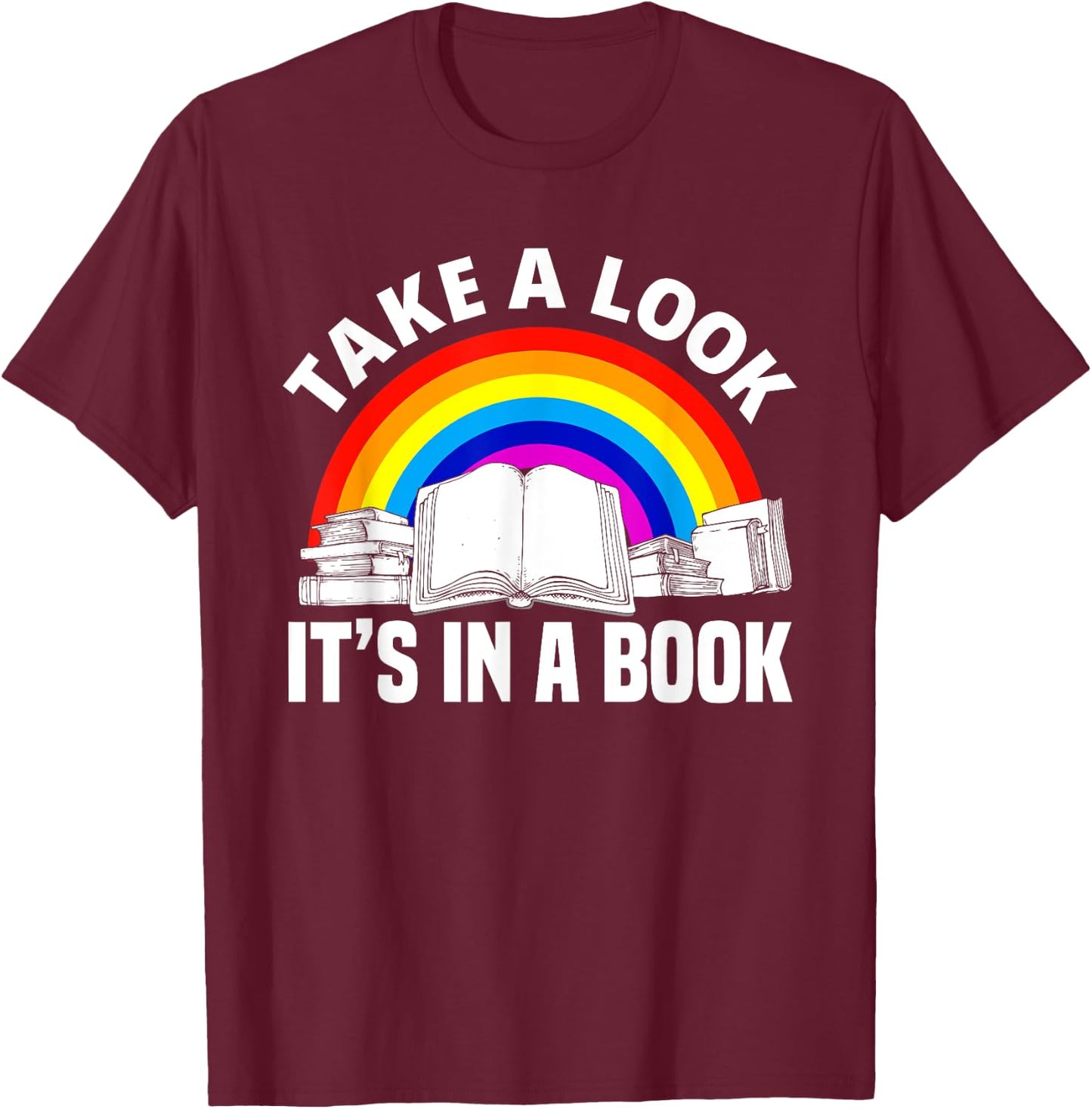 Cute Book Reader Rainbow Book Lover Love Reading T-Shirt - T-Shirt | Maroon